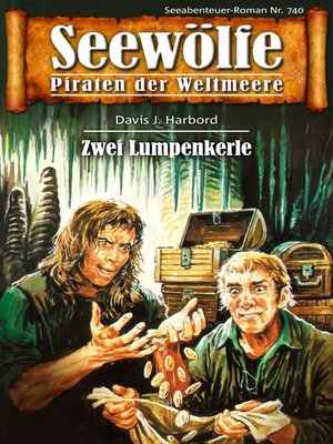 cover image of Seewölfe--Piraten der Weltmeere 740